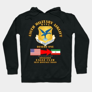 Operation Eagle Claw - Iran - 436th MAW Hoodie